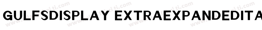 gulfsdisplay extraexpandeditalic re字体转换